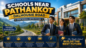Schools Near Pathankot Dalhousie Road