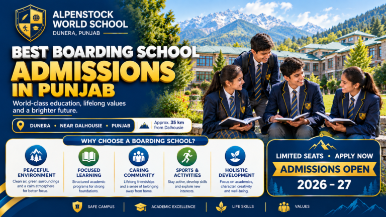 Best Boarding School Admissions in Punjab: Complete 2026 Admission Guide for Parents